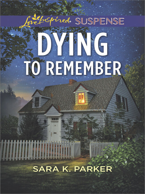 Title details for Dying to Remember by Sara K. Parker - Wait list